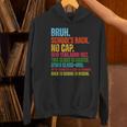 Vintage Bruh We Back No Cap Bruh We'Re Back Student Teacher Women's Hoodie, gift for family, gift for coworker Vintage Bruh We Back No Cap Bruh We'Re Back Student Teacher Women's Hoodie, gift for family, gift for coworker