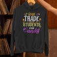 Will Trade Students For Candy Teacher Cute Halloween Costume Women's Hoodie, gift for family, gift for coworker Will Trade Students For Candy Teacher Cute Halloween Costume Women's Hoodie, gift for family, gift for coworker