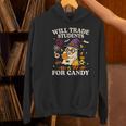 Will Trade Students For Candy Teacher Ghost Halloween Women's Hoodie, gift for family, gift for coworker Will Trade Students For Candy Teacher Ghost Halloween Women's Hoodie, gift for family, gift for coworker
