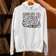 Field Day Vibes For Teacher Kids Happy Field Day 2025 Women's Hoodie, gift for family, gift for coworker