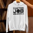 Take This Job And Shove It Teacher And Technician Work For Men Women Women's Hoodie, gift for family, gift for coworker Take This Job And Shove It Teacher And Technician Work For Men Women Women's Hoodie, gift for family, gift for coworker