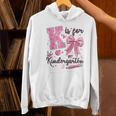 K Is For Kindergarten Teacher Coquette Bow Back To School Women's Hoodie, gift for family, gift for coworker K Is For Kindergarten Teacher Coquette Bow Back To School Women's Hoodie, gift for family, gift for coworker