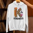 K Is For Kindness Unity Day Teacher Kids Women's Hoodie, gift for family, gift for coworker