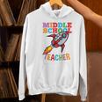Space Middle School Teacher Back To School Men Women Kids Women's Hoodie, gift for family, gift for coworker Space Middle School Teacher Back To School Men Women Kids Women's Hoodie, gift for family, gift for coworker
