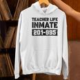 Teacher Life Jail Inmate Prisoner Halloween Costume Women's Hoodie, gift for family, gift for coworker Teacher Life Jail Inmate Prisoner Halloween Costume Women's Hoodie, gift for family, gift for coworker