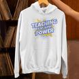 TEACHING IS MY SUPER POWER Teacher Appreciation Women's Hoodie, Super Teacher Hoodies, gift for family, gift for coworker TEACHING IS MY SUPER POWER Teacher Appreciation Women's Hoodie, Super Teacher Hoodies, gift for family, gift for coworker