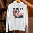 World's Best Okayest Teacher ACY025a For Men Women Women's Hoodie, gift for family, gift for coworker