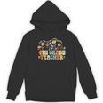 4th Fourth Grade Teacher Appreciation Teaching Wildflowers Women's Hoodie, novelty gifts, funny gifts 4th Fourth Grade Teacher Appreciation Teaching Wildflowers Women's Hoodie, novelty gifts, funny gifts