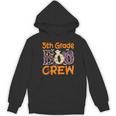 5th Grade Boo Crew Teacher Fifth Grade Halloween Women's Hoodie, novelty gifts, funny gifts 5th Grade Boo Crew Teacher Fifth Grade Halloween Women's Hoodie, novelty gifts, funny gifts