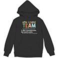 6th Grade Team Teacher Like A Normal Team Sixth Grade Women's Hoodie, novelty gifts, funny gifts