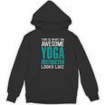 This Is What An Awesome Yoga Instructor Yoga Teacher Women's Hoodie, novelty gifts, funny gifts