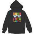 Bruh It's Field Day Teacher Boys Girls Kids Field Day 2025 Women's Hoodie, novelty gifts, funny gifts