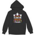 You Can't Scare Me I'm A Substitute Teacher Shirt Halloween Women's Hoodie, novelty gifts, funny gifts You Can't Scare Me I'm A Substitute Teacher Shirt Halloween Women's Hoodie, novelty gifts, funny gifts