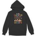 In This Classroom Everyone Is Welcome For Teacher Women's Hoodie, novelty gifts, funny gifts In This Classroom Everyone Is Welcome For Teacher Women's Hoodie, novelty gifts, funny gifts