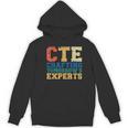 CTE Teacher Education Career Technical Women's Hoodie, novelty gifts, funny gifts CTE Teacher Education Career Technical Women's Hoodie, novelty gifts, funny gifts