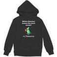 Dinosaur Thesaurus Grammar Joke Teacher Women's Hoodie, novelty gifts, funny gifts Dinosaur Thesaurus Grammar Joke Teacher Women's Hoodie, novelty gifts, funny gifts