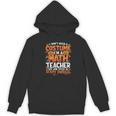 I Don't Need a Costume I'm a Math Teacher Retro Halloween Women's Hoodie, novelty gifts, funny gifts I Don't Need a Costume I'm a Math Teacher Retro Halloween Women's Hoodie, novelty gifts, funny gifts