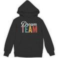 Dream Team Last Day Of School Back To School Teacher Kids Women's Hoodie, novelty gifts, funny gifts