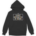 Easily Distracted By Rocks Geology Teacher Women's Hoodie, novelty gifts, funny gifts