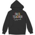 FACS Teacher Squad Colorful Appreciation Day Back To School Men Women Girls Kids Women's Hoodie, novelty gifts, funny gifts