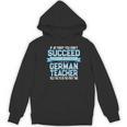 Fun German Teacher Appreciation Language Class Saying Women's Hoodie, novelty gifts, funny gifts