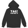Fun Summer Tag You'Re It Teacher Vacation T-Shirt For Men Women Girls Kids Women's Hoodie, novelty gifts, funny gifts