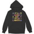 Good Day To Do Math Teacher Appreciation Day Science Women's Hoodie, novelty gifts, funny gifts Good Day To Do Math Teacher Appreciation Day Science Women's Hoodie, novelty gifts, funny gifts
