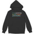 Grammar English Teacher It's a Good Day To Use Punctuation Women's Hoodie, novelty gifts, funny gifts