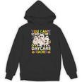 Halloween You Can't Scare Me I'm a Daycare Teacher Ghost Women's Hoodie, novelty gifts, funny gifts
