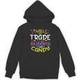 Halloween Teacher Will Trade Students For Candy Women Men Women's Hoodie, novelty gifts, funny gifts
