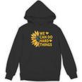 We Can Do Hard Things Kids Teacher Back To School Women's Hoodie, novelty gifts, funny gifts We Can Do Hard Things Kids Teacher Back To School Women's Hoodie, novelty gifts, funny gifts