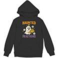 Haunted By Fractions Math Halloween Teacher Women's Hoodie, novelty gifts, funny gifts