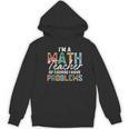 I'm A Math Teacher Of Course I Have Problems Back To School Women's Hoodie, novelty gifts, funny gifts I'm A Math Teacher Of Course I Have Problems Back To School Women's Hoodie, novelty gifts, funny gifts