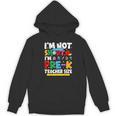 I'm Not Short I'm Pre-K Teacher Size Back To School Teacher Women's Hoodie, novelty gifts, funny gifts I'm Not Short I'm Pre-K Teacher Size Back To School Teacher Women's Hoodie, novelty gifts, funny gifts