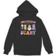 Inclusion Isn't Scary Ghost Halloween SLP Sped Teacher Women's Hoodie, novelty gifts, funny gifts Inclusion Isn't Scary Ghost Halloween SLP Sped Teacher Women's Hoodie, novelty gifts, funny gifts