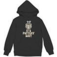 Its Pottery Day Clay Craft Ceramic Hobby Artisan Art Teacher Women's Hoodie, novelty gifts, funny gifts