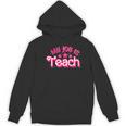 My Job Is Teach Pink Retro Female Teacher Life Women Women's Hoodie, novelty gifts, funny gifts