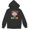 Kiss Your Brain Calm Mindset Teacher Kids Boys Girls Women Women's Hoodie, novelty gifts, funny gifts