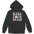 Kiss Your Brain Teacher Inspire Educate Groovy Retro Vintage Women's Hoodie, novelty gifts, funny gifts Kiss Your Brain Teacher Inspire Educate Groovy Retro Vintage Women's Hoodie, novelty gifts, funny gifts