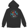 Matching Life Skills Squad Teacher Special Ed SPED Team Crew Women's Hoodie, novelty gifts, funny gifts