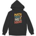 Motivational Math Test Day Shirt Testing Shirts For Teachers Women's Hoodie, novelty gifts, funny gifts Motivational Math Test Day Shirt Testing Shirts For Teachers Women's Hoodie, novelty gifts, funny gifts