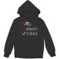 Nice Naughty Teacher Christmas List Instructor Santa Claus Men Women Women's Hoodie, novelty gifts, funny gifts Nice Naughty Teacher Christmas List Instructor Santa Claus Men Women Women's Hoodie, novelty gifts, funny gifts