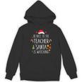 Be Nice Teacher Santa Watching Xmas School Students For Men Women Women's Hoodie, novelty gifts, funny gifts Be Nice Teacher Santa Watching Xmas School Students For Men Women Women's Hoodie, novelty gifts, funny gifts