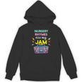 Nursery Rhymes Are My Jam 80s Retro Teachers & Students Kids Women's Hoodie, novelty gifts, funny gifts Nursery Rhymes Are My Jam 80s Retro Teachers & Students Kids Women's Hoodie, novelty gifts, funny gifts