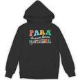 Para Paraprofessional Dream Crew Team Back To School Teacher Women's Hoodie, novelty gifts, funny gifts Para Paraprofessional Dream Crew Team Back To School Teacher Women's Hoodie, novelty gifts, funny gifts
