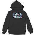 Paraprofessional Groovy Back To School Cute Teachers Women Women's Hoodie, novelty gifts, funny gifts Paraprofessional Groovy Back To School Cute Teachers Women Women's Hoodie, novelty gifts, funny gifts