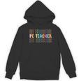 PE Teacher Vintage Retro Groovy Physical Education Teacher Women's Hoodie, novelty gifts, funny gifts PE Teacher Vintage Retro Groovy Physical Education Teacher Women's Hoodie, novelty gifts, funny gifts