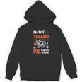 PE Teacher Voice PE Teacher School Fitness Class Women's Hoodie, novelty gifts, funny gifts PE Teacher Voice PE Teacher School Fitness Class Women's Hoodie, novelty gifts, funny gifts