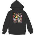 Play Is Learning Teacher First Day Of School Back To School Women's Hoodie, novelty gifts, funny gifts Play Is Learning Teacher First Day Of School Back To School Women's Hoodie, novelty gifts, funny gifts