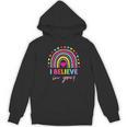 Rainbow I Believe In You Teacher Testing Day Women's Hoodie, novelty gifts, funny gifts Rainbow I Believe In You Teacher Testing Day Women's Hoodie, novelty gifts, funny gifts
